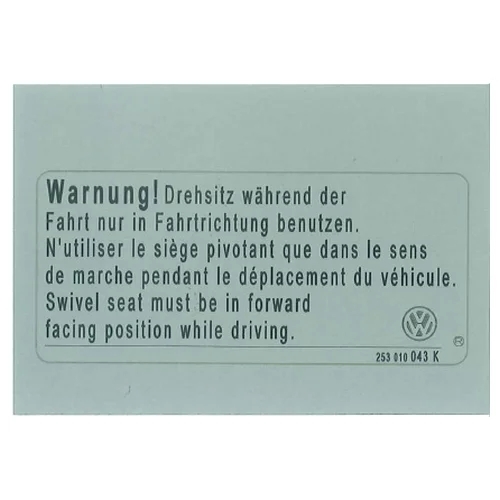 Sticker - Draaistoel waarschuwing T2/ T3/ T4 bus 253010043K